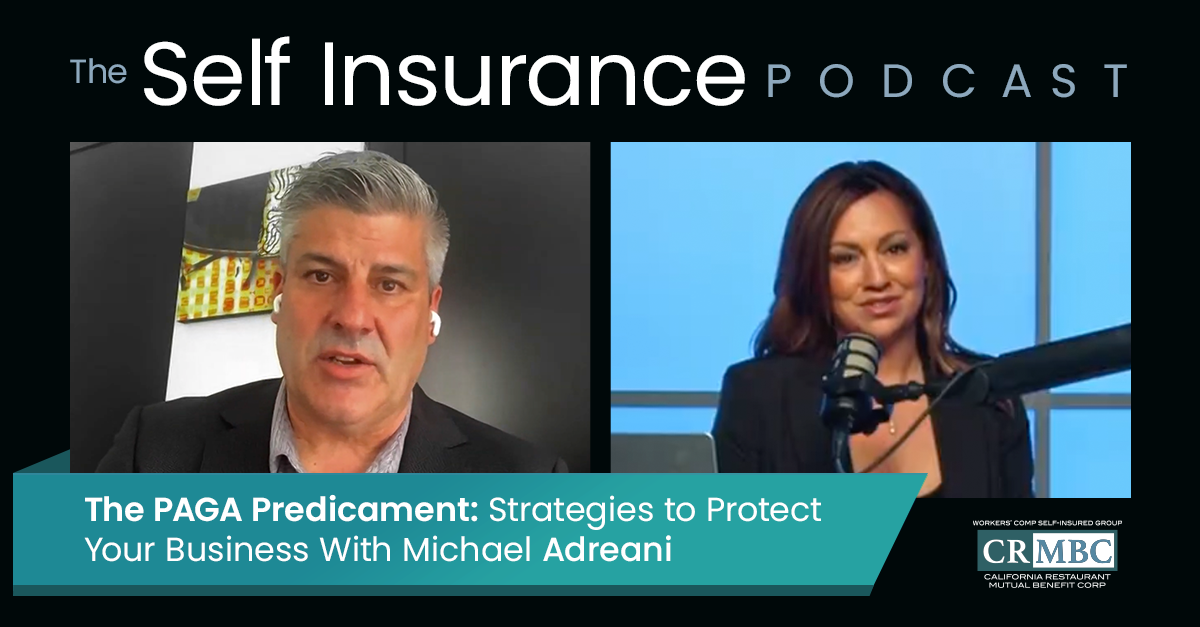 The PAGA Predicament: Strategies to Protect Your Business With Michael Adreani