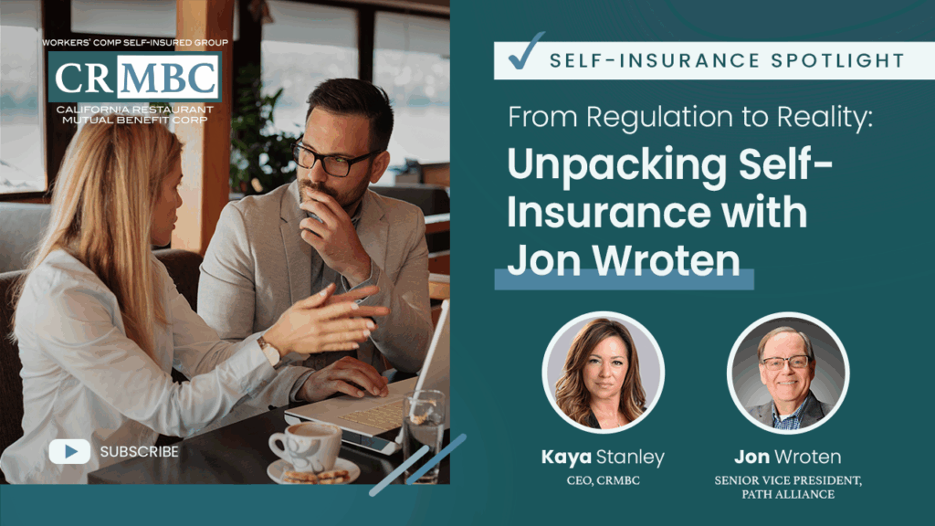 From Regulation to Reality: Unpacking Self-Insurance with Jon Wroten